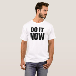 Camiseta de cita motivacional 'Hazlo Ahora' Inspir
