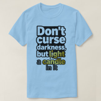 Camiseta de Cita Motivacional – “No Maldigas la Os