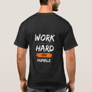 Camiseta de cita motivacional - Trabaja duro, mant