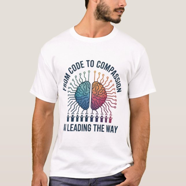 Camiseta De código a compasión - IA liderando el camino (Anverso)