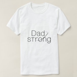 Camiseta de Conciencia sobre el Cáncer Dad Strong 