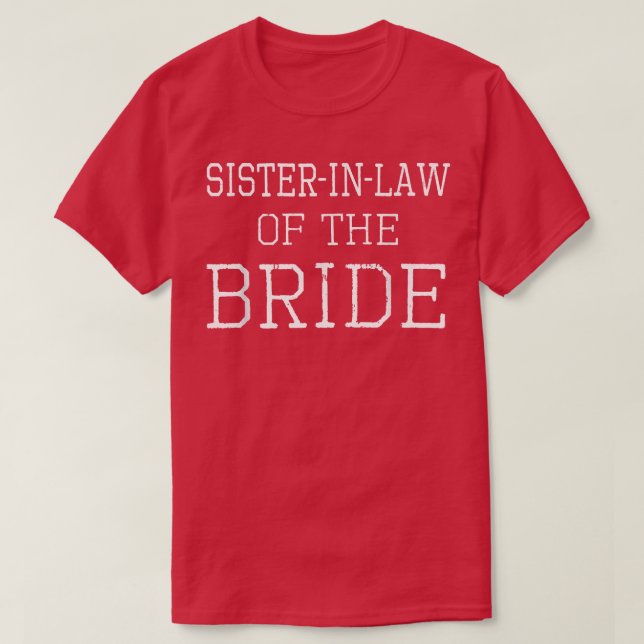 Camiseta de coordinación de la boda de la cuñada (Diseño del anverso)