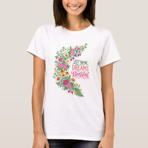 Camiseta de corona floral Deja que tus sueños flor