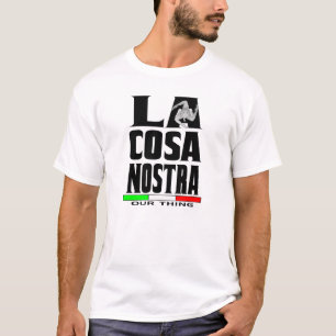 Camiseta de COSA NOSTRA (NUESTRA COSA) del LA