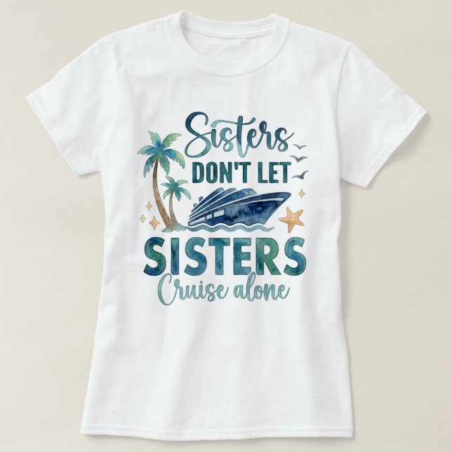 Camiseta de Crucero para Hermanas, Camiseta de Cru (Diseño del anverso)