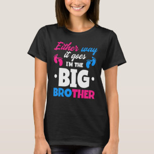 Camiseta De cualquier manera, yo soy el Anuncio del Gran He