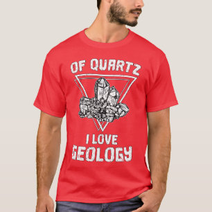 Camiseta De cuarzo amo la geología divertida geóloga colecc