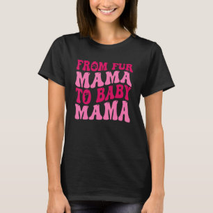 Camiseta De Cuatro Madres A Bebé Mamá Perro Graciosa Embara