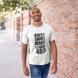 Camiseta de cumpleaños 40 divertida