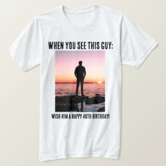 Camiseta de cumpleaños 40 graciosa personalizada