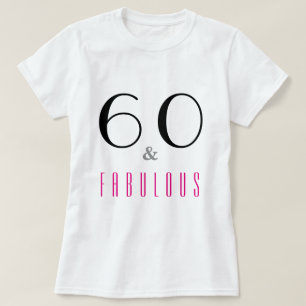 Camiseta de cumpleaños 60 y fabulosa para fiesta d