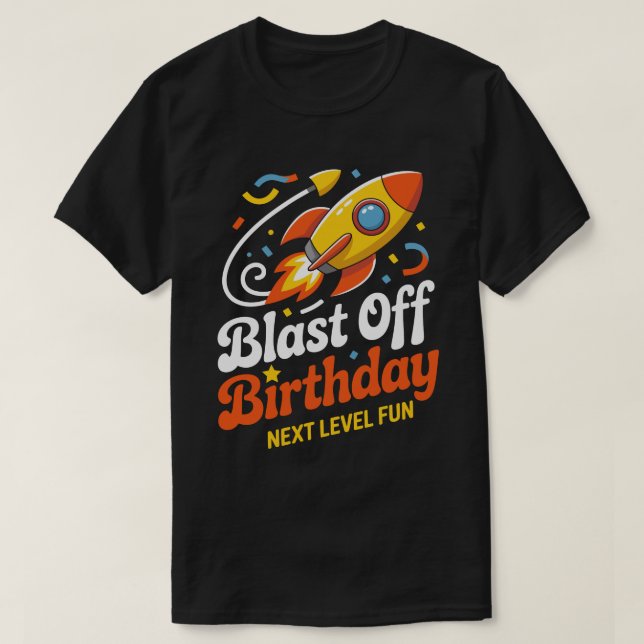 Camiseta de cumpleaños Blast Off (Diseño del anverso)