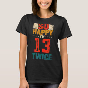 Camiseta de cumpleaños número 13 dos veces Cumplea