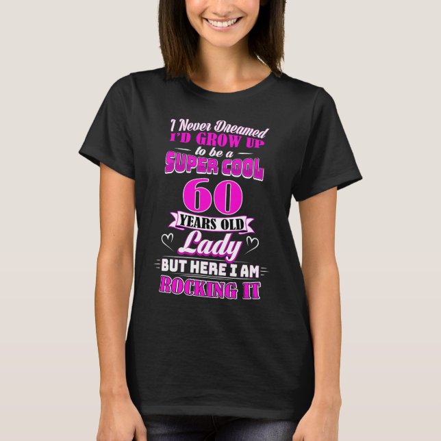 Camiseta de cumpleaños número 60 de la dama gracio (Anverso)