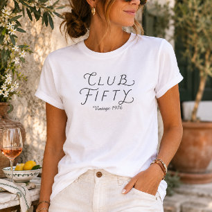 Camiseta de cumpleaños vintage Club Fifty