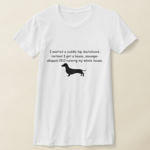 Camiseta de Dachshund mandona 