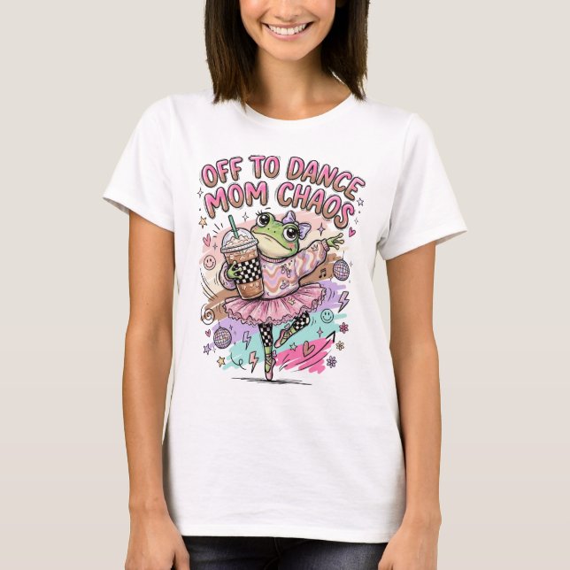 Camiseta de Dance Mom  (Anverso)