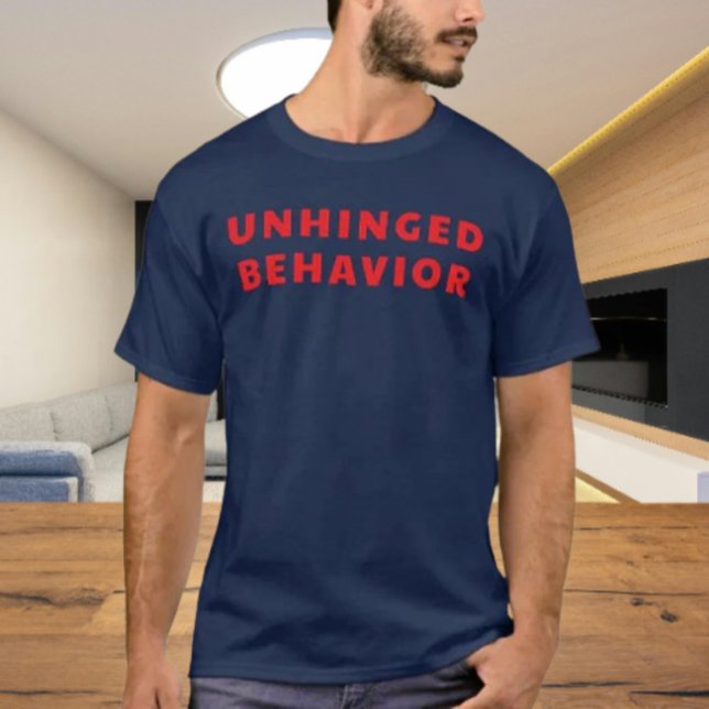 Camiseta de Declaración Audaz de Comportamiento De (Subido por el creador)