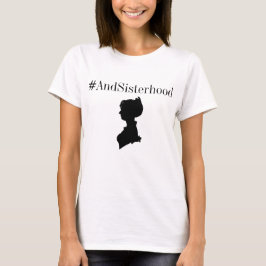Camiseta de derechos de las mujeres de #AndSisterh
