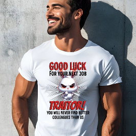 Camiseta de despedida divertida del traidor de la 