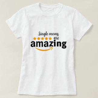 Camiseta de Día de la Madre de una sola mamá regal
