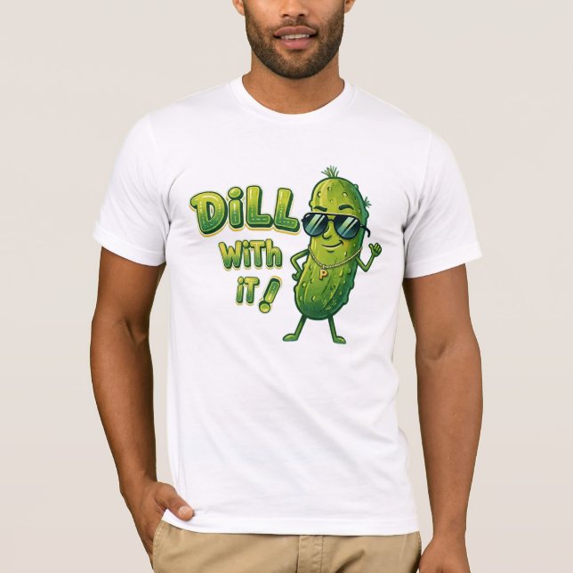 Camiseta de Dill With It - Tee de Pun de Comida Di (Anverso)