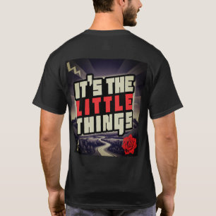 Camiseta de doble faz It's the Little Things