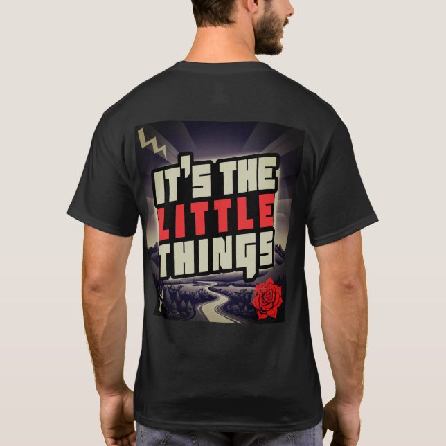 Camiseta de doble faz It's the Little Things (Reverso)