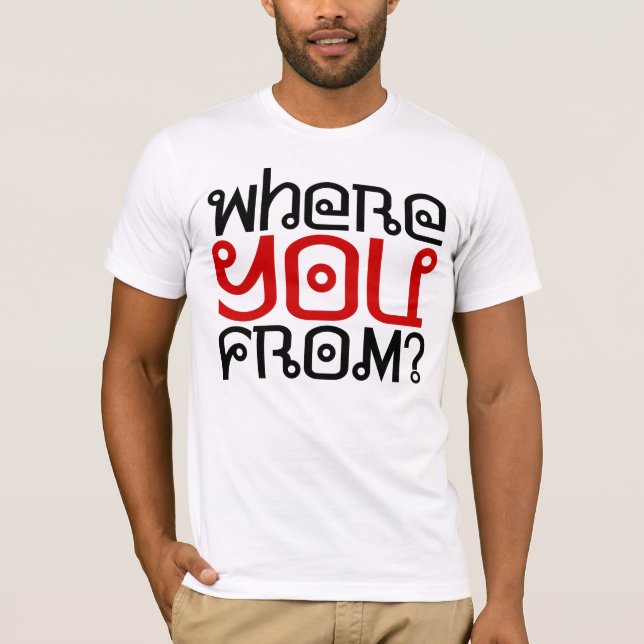 Camiseta ¿De dónde eres? ¿Adónde vas? (Anverso)