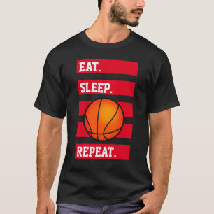 Camiseta 🏀 de Eat.Sleep. Repetición. Amante del balonce