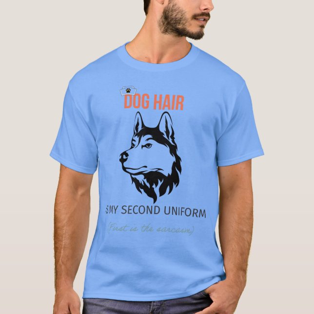 Camiseta de 'El pelo de perro es mi segundo unifor (Anverso)