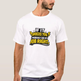 Camiseta de Electricista Divertida Si Te Da Choque