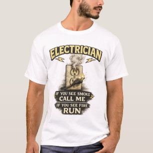 Camiseta de Electricista Si Ves Humo Llámame