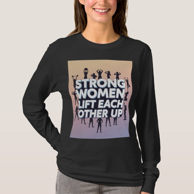Camiseta de empoderamiento de mujeres fuertes (Anverso)