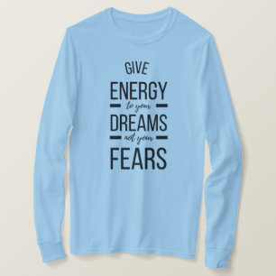 Camiseta Dé Energía A Tu Cita Inspiradora De Sueños