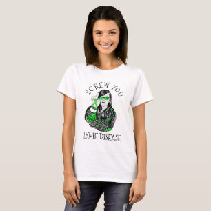 Camiseta de Enfermedad de Lyme Screw You
