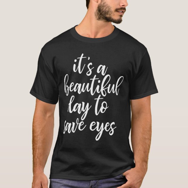 Camiseta de eslogan divertido de optometrista (Anverso)