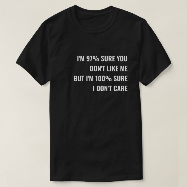 Camiseta de eslogan sarcástico: No me importa (Diseño del anverso)