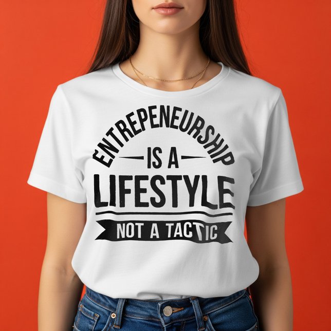 Camiseta de estilo de vida de emprendedor motivaci (Subido por el creador)