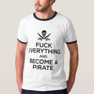 Camiseta *** de f todo y hecho un pirata