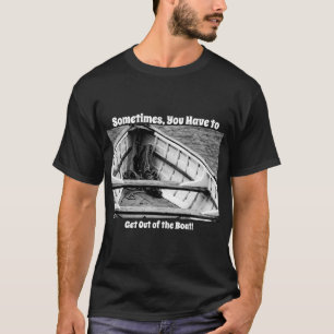 Camiseta de fe y aliento para salir del barco