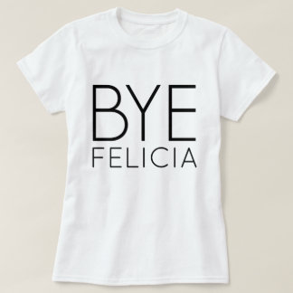 CAMISETA DE FELICIA DEL ADIÓS
