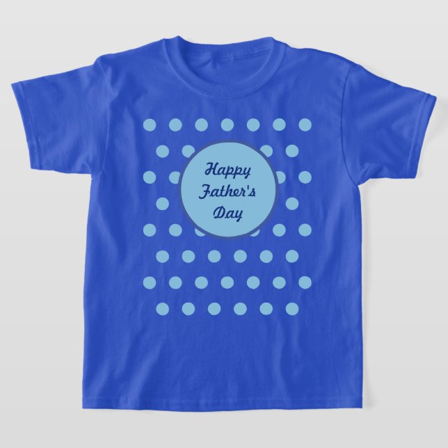 Camiseta de feliz Día del Padre (Marina y Azul sua (Distribución)