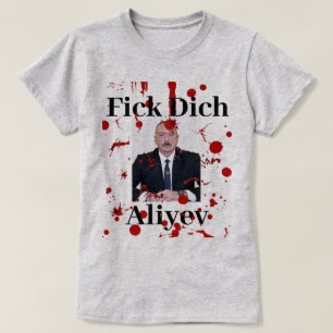 Camiseta de Fick Dich Aliyev (alemana)