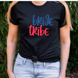 Camiseta de Fiesta de Despedida de Soltera Tribu d