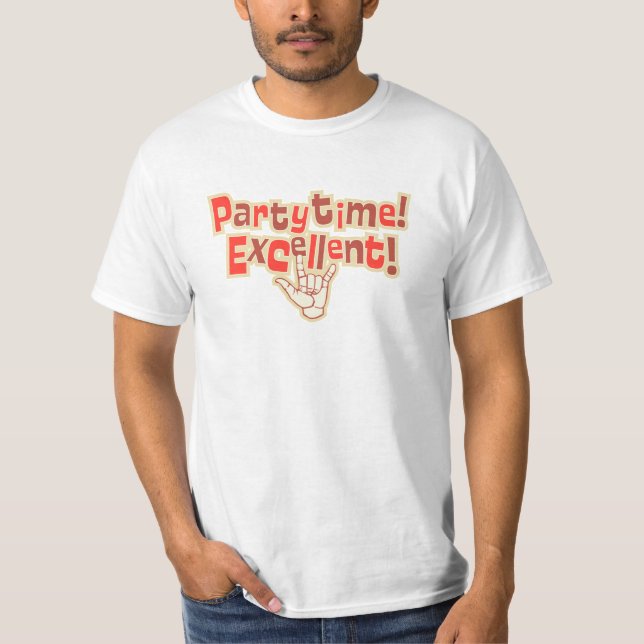 Camiseta ¡De fiesta! ¡Excelente! T-Shirt v.1 (Anverso)