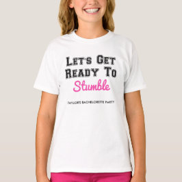 Camiseta de fiesta personalizada "Let's Get Ready 