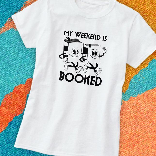 Camiseta de fin de semana para amantes de los libr (Subido por el creador)