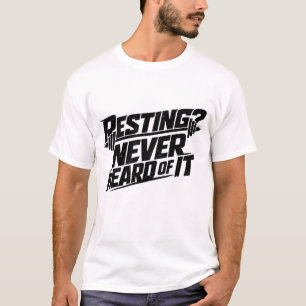 Camiseta de Fitness Nunca Escuchó de Descansar