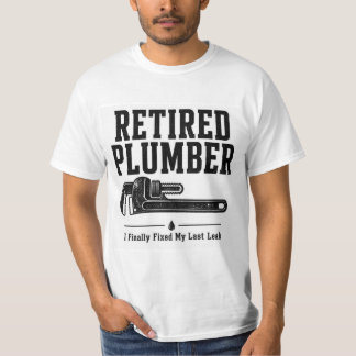 Camiseta de Fontanero Retirado — Finalmente Arregl